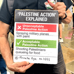 152: Protests, Placards, Palestine and Private Eye