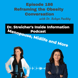 S4 Ep186: Reframing the Obesity Conversation with Dr. Robyn Pashby