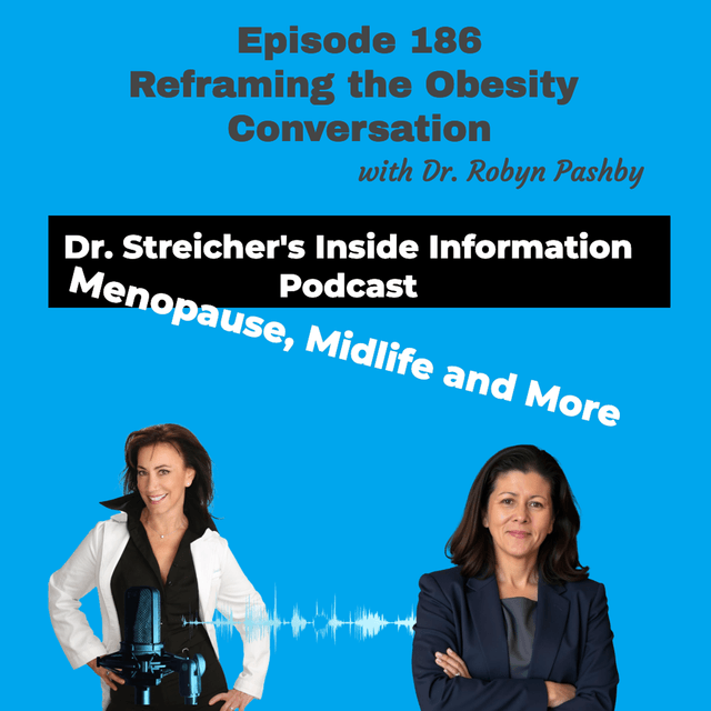 S4 Ep186: Reframing the Obesity Conversation with Dr. Robyn Pashby