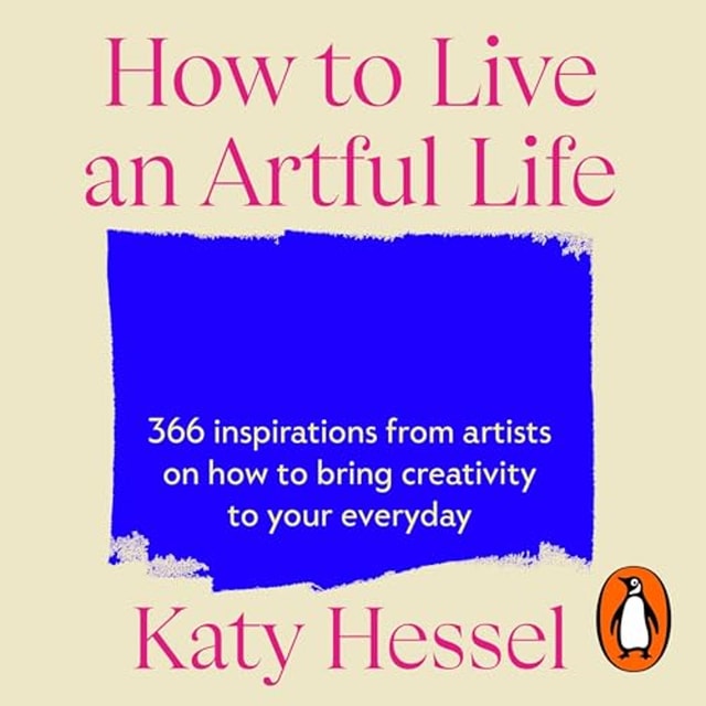 How to Live an Artful Life (Audiobook Taster!)