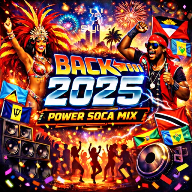 Back To 2025 Power Soca Mix