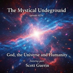 Scott Guerin: God the Universe and Humanity