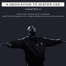 A Dedication to Mister Cee: Chapter 3