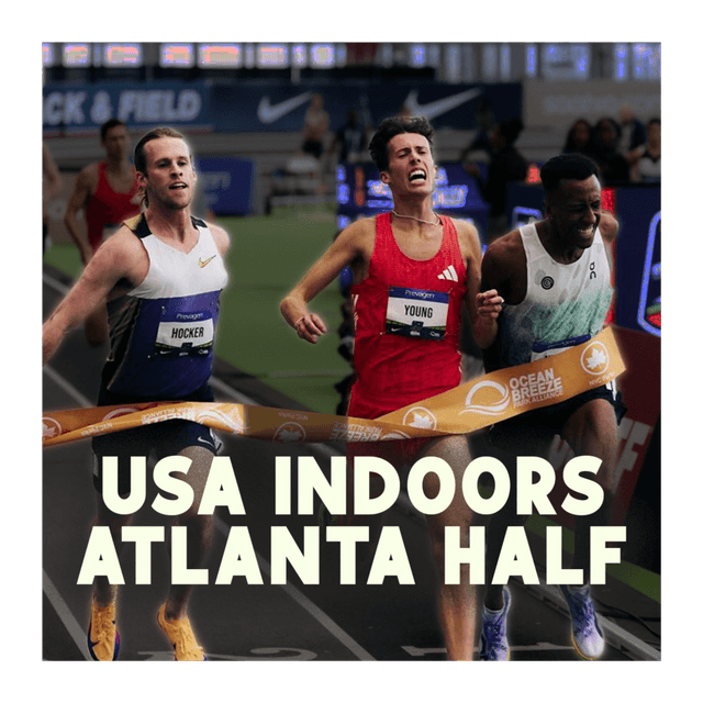 What the heck happened at the Atlanta Half?! + USA INDOORS FINISH