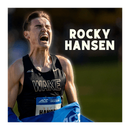 What you didn't know about Rocky Hansen... (NCAA & USA XC Runner Up, 13:07 5k)