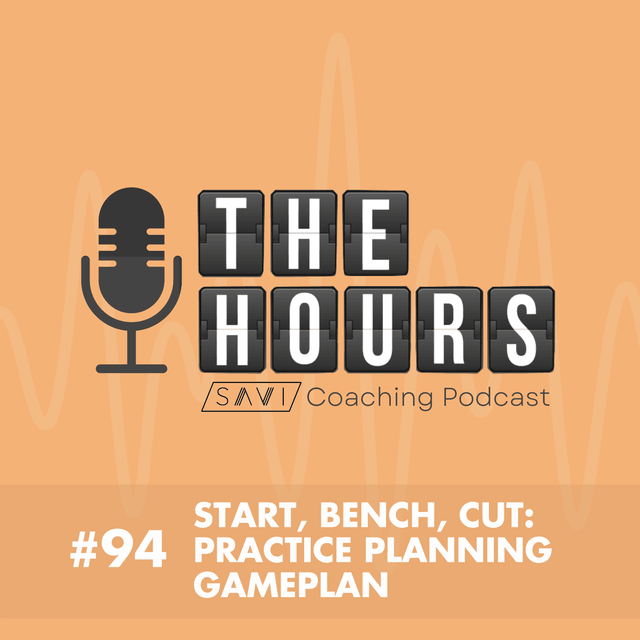 Start, Bench, Cut: The Practice Planning Gameplan for Immediate Results