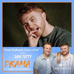“Three Redheads Carry a Pod” with Sam Tutty