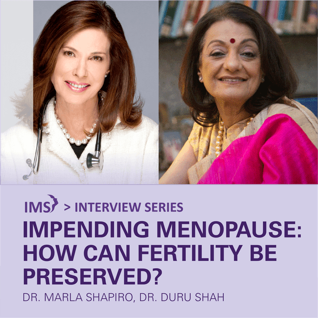 Dr. Duru Shah | Impending Menopause: How can fertility be preserved? | For Healthcare Professionals