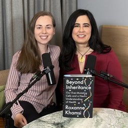 #392 Your DNA Is Not Static: Roxanne Khamsi on Mutation & Mosaicism