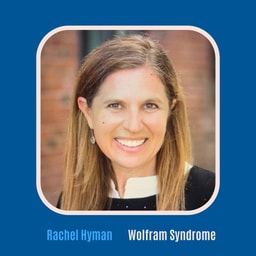 #71 When the Diagnosis Comes Late: Navigating Adult Wolfram Syndrome