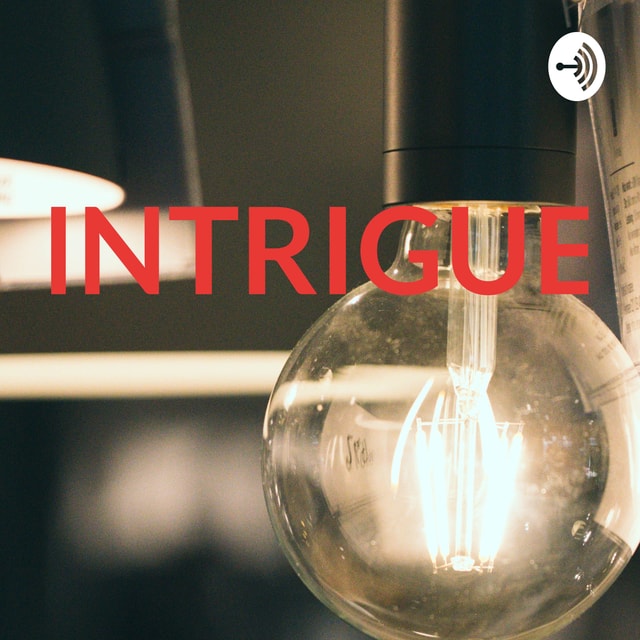 INTRIGUE EP. 2