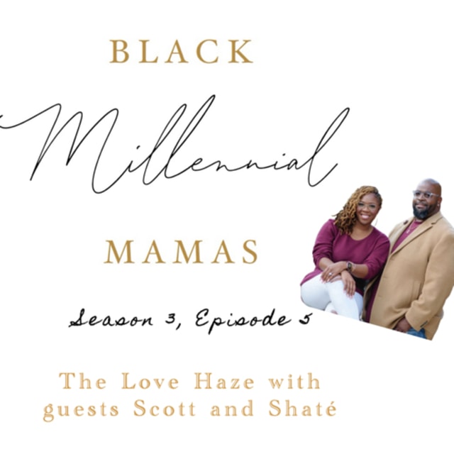 S3 Episode 5: The Love Haze with Shaté and Scott