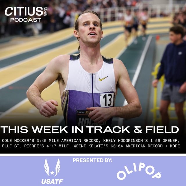 This Week In Track & Field: Analyzing Cole Hocker’s 3:45 Mile American Record, Keely Hodgkinson’s 1:56 Opener, Elle St. Pierre’s 4:17 Mile, Weini Kelati’s 66:04 American Record + More