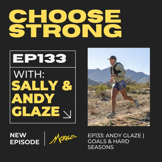 #133 | Andy Glaze | Goals & Hard Seasons