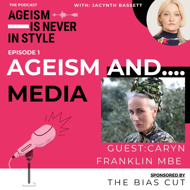 Ageism And... Media: How It Perpetuates Age Bias, & Our Relationship With It