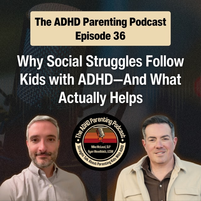 Why Social Struggles Follow Kids With ADHD-And What Actually Helps