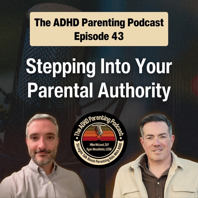 Stepping Into Your Parental Authority