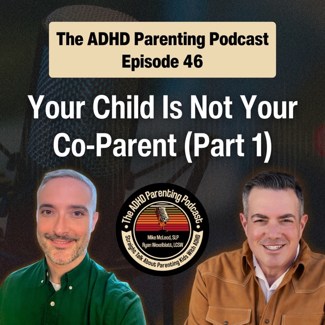 Your Child Is Not Your Co-Parent | part 1