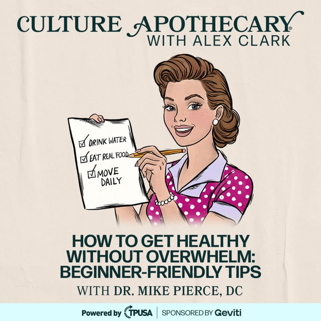 How To Get Healthy Without Overwhelm: Beginner-Friendly Tips | Dr. Mike Pierce, DC