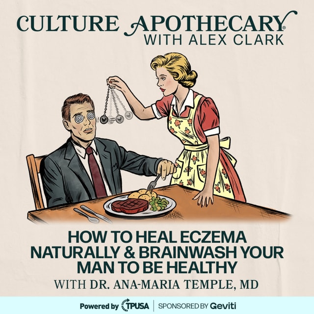 How to Heal Eczema Naturally & Brainwash Your Man to Be Healthy | Dr. Ana-Maria Temple, MD