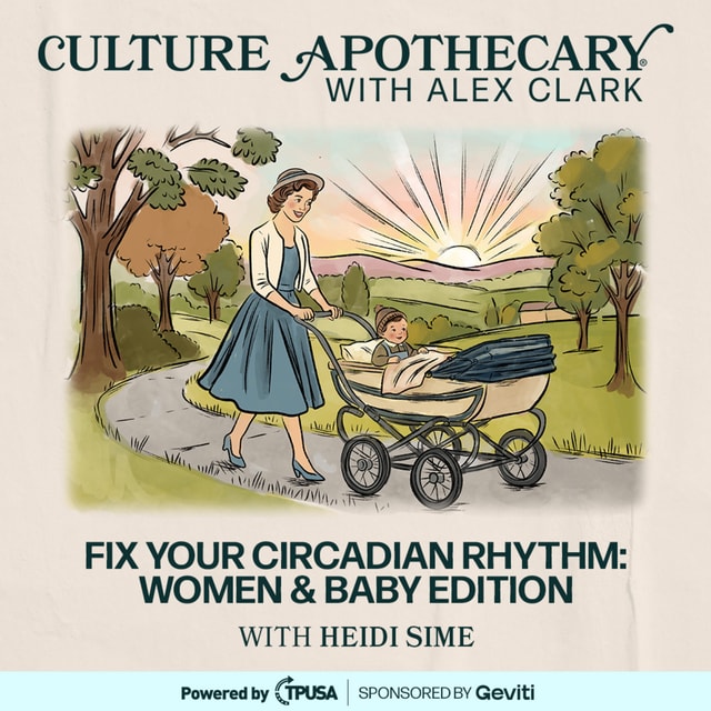 Fix Your Circadian Rhythm: Women & Baby Edition | Heidi Sime
