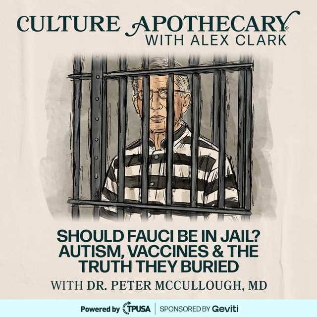 Should Fauci Be In Jail? Autism, Vaccines & The Truth They Buried | Dr. Peter McCullough, MD