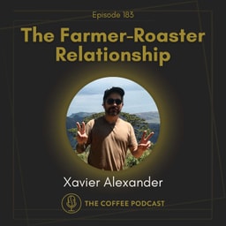 E183 | The Farmer-Roaster Relationship