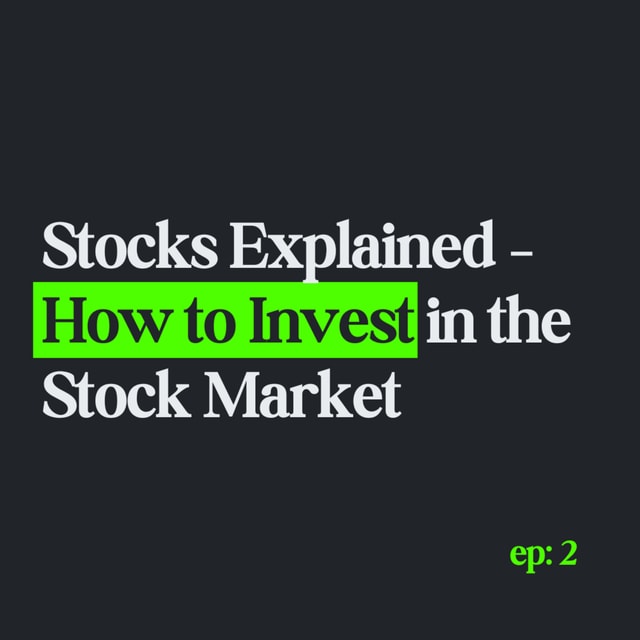 Stocks Explained β How to Invest in the Stock Market