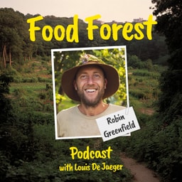 Food Forest Podcast: Robin Greenfield – How to Ditch Consumerism and Live Sustainably