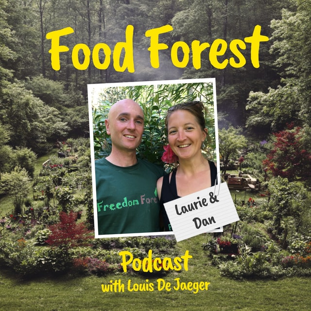 Food Forest Podcast: Laurie & Dan – Can you live from your food forest?