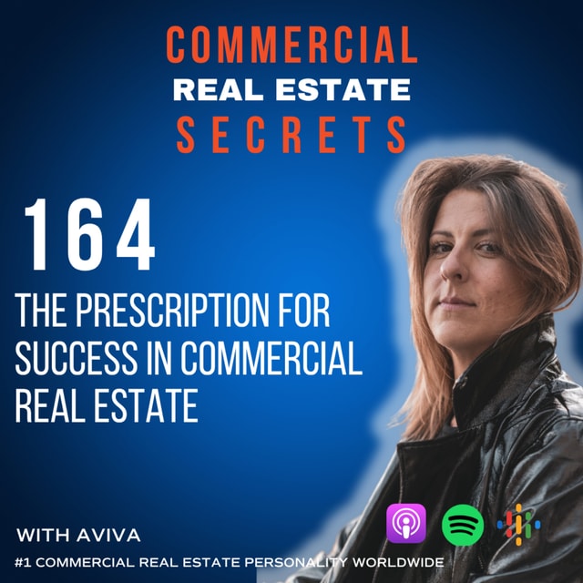 The Prescription for Success in Commercial Real Estate