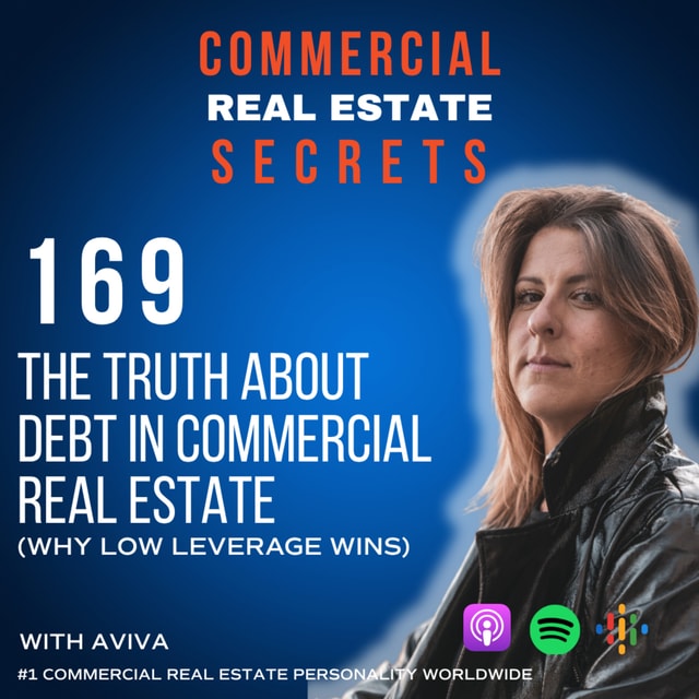 The Truth About Debt in Commercial Real Estate (Why Low Leverage Wins)