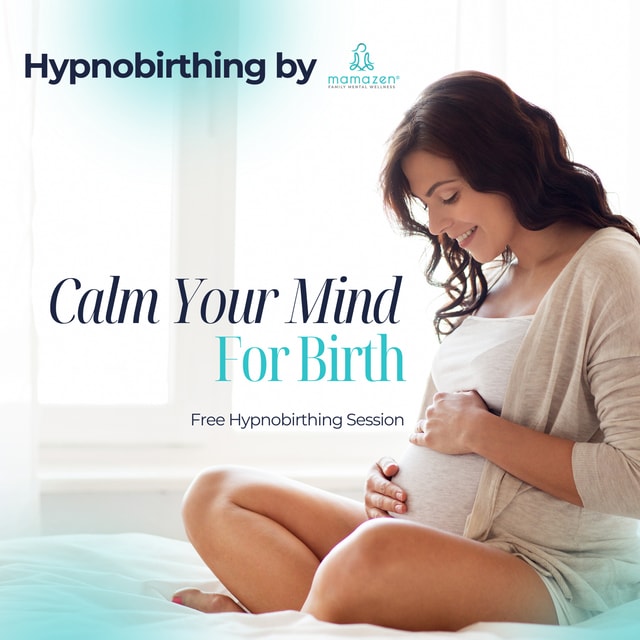 Preparing the Mind for Birth: Hypnobirthing Techniques for a Calm, Confident Labor