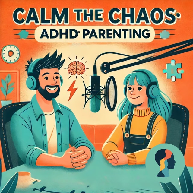 The ADHD Survival Guide for Parents S1//E1