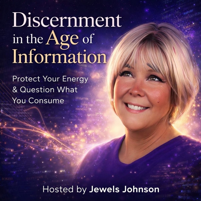 Discernment in the Digital Age: Protect Your Energy, Raise Your Vibration & Spot Misinformation