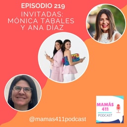 219 - Invitadas: Mónica Tabales y Ana Díaz, fundadoras de El Mom Club PR