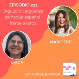 231 - Orgullo o vergüenza de hablar español frente a otros