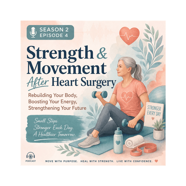 Strength and Movement After Heart Surgery